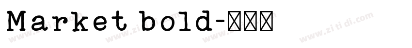Market bold字体转换